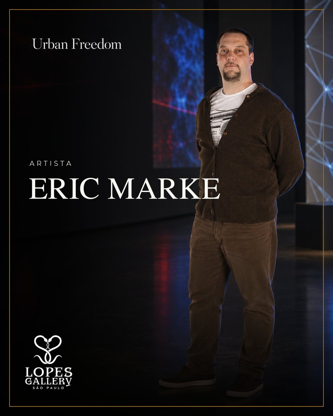 Artista Eric Marke, Urban Freedom, Lopes Gallery